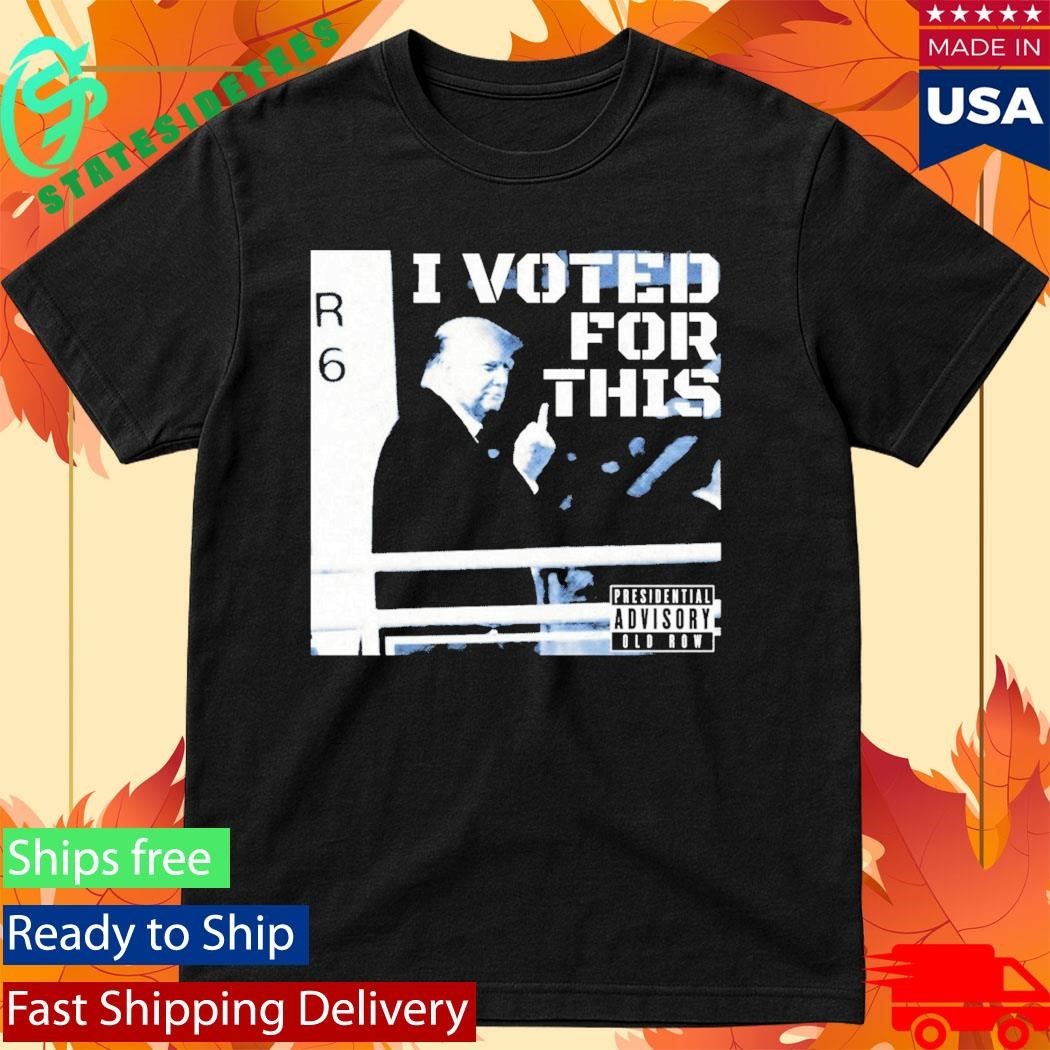 I Voted For This Trump Shirt