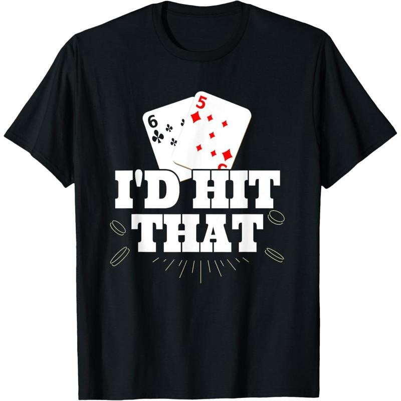 I'd Hit That Funny Gambling Lucky Blackjack Poker T-Shirt made in usa Hoodie, Sweatshirt | DripVista.com