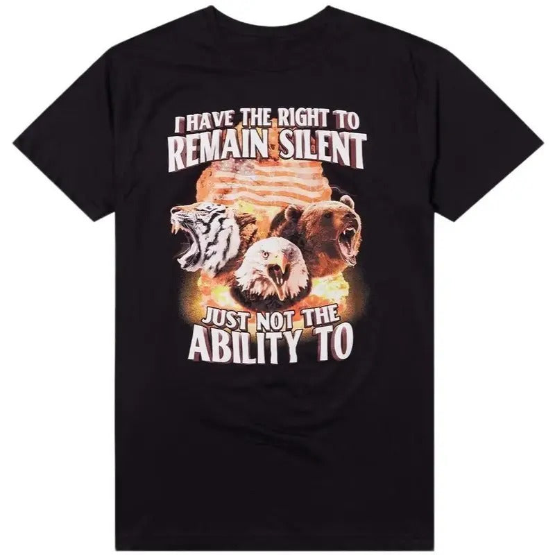 I have the right to remain slient just not the ability to shirt, Not Remain Silent T-Shirt By Got Funny, Gift For Women and Man, Top Womenswear