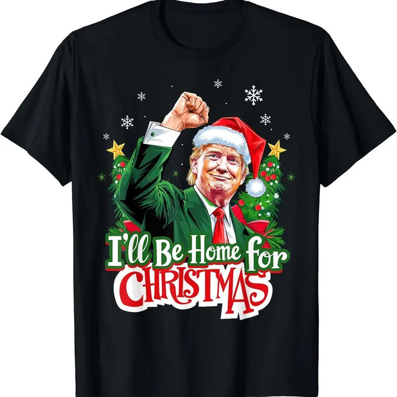 I'll Be Home For Christmas Funny Trump Santa 2024 Christmas T-Shirt Cotton Menswear Hoodie, Sweatshirt | DripVista.com