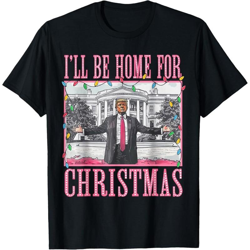 I'll Be Home For Christmas Santa Funny Trump Xmas Pajamas T-Shirt made in usastyle{n002}2 Hoodie, Sweatshirt | DripVista.com