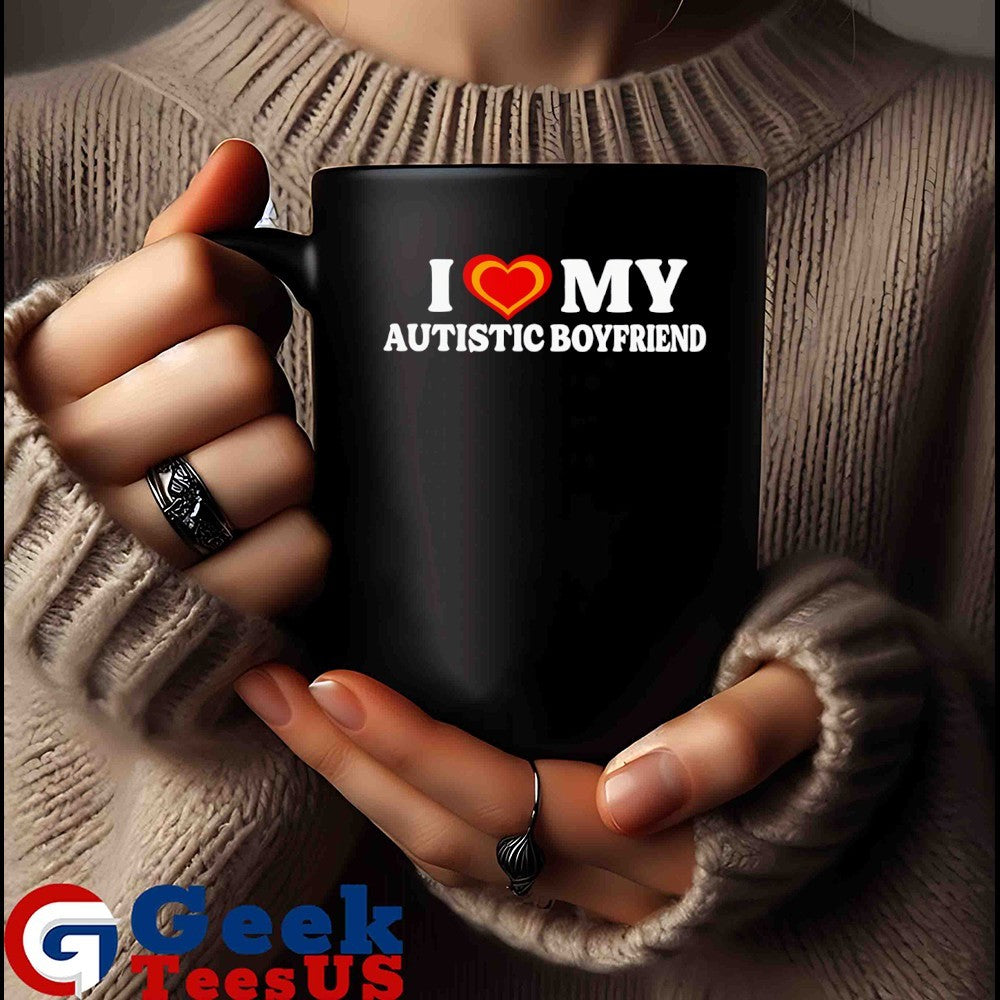 I love my autistic boyfriend shirt