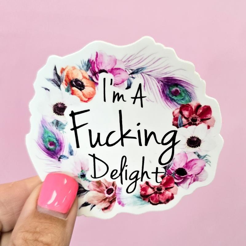 I'm A Delight Decorative Vinyl Sticker T-Shirts, Hoodie, Sweatshirt | DripVista.com