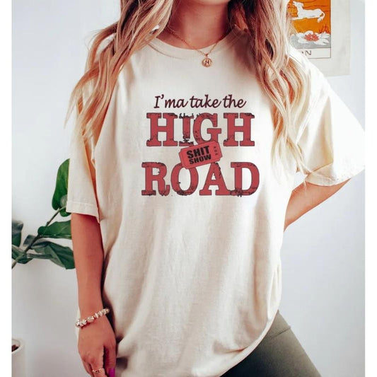 I'm A Take The High Road Shirt, Country Music Concert T Shirt, Kw Concert Tee, Gift For Fan, Unisex Short Sleeve Tee