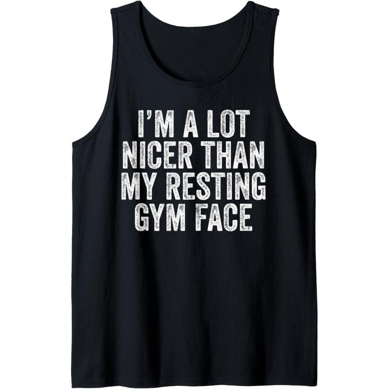 I'm A lot Nicer Than My Resting Gym Face Funny Workout Tank Top MADE IN USA T-Shirts, Hoodie, Sweatshirt | DripVista.com