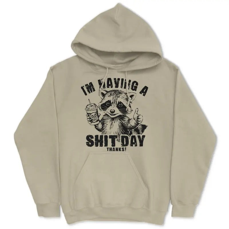 I'm Having A Shit Day, Thanks Women's Hoodie  - Pullover Hoodie - Gifts for Her T-Shirts, Sweatshirt | DripVista.com