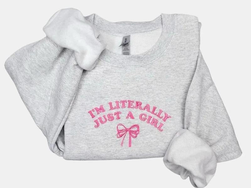I'm Literally Just A Girl Embroidered Crewneck, I'm Just A Girl Coquette Shirt, Pink Coquette Bow Sweater, Soft Girl...