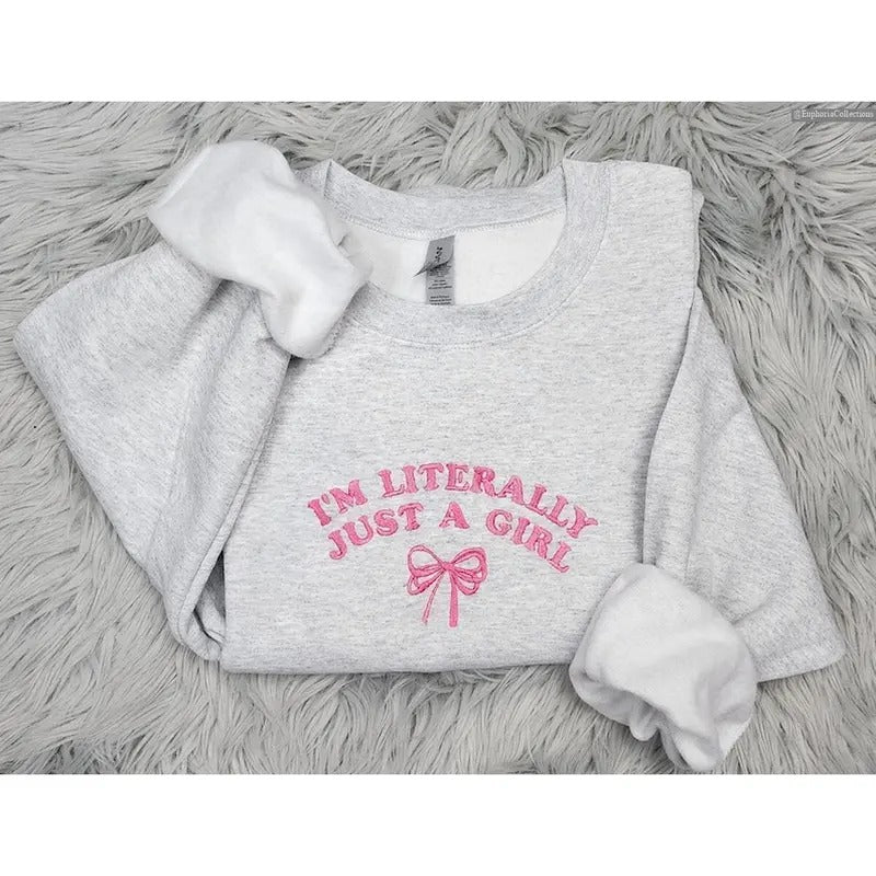 I'm Literally Just a Girl Embroidered Coquette Bow Sweater, Hoodie, Tee, Vintage Retro 90s Pink Y2K Dainty Bow Girly...