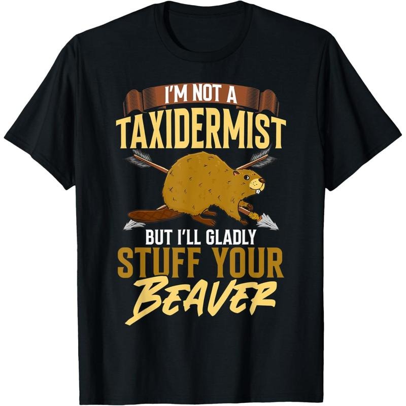 I'm Not A Taxidermist Hunting Beaver Riffle Hunter T-Shirt made in usastyle{n002}3 Hoodie, Sweatshirt | DripVista.com