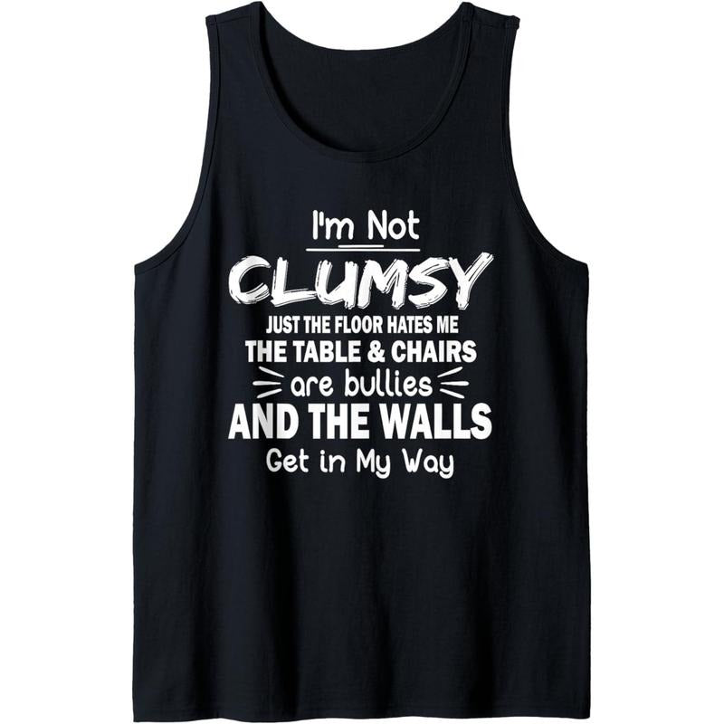 I'm Not Clumsy Funny Sayings Sarcastic Men Women Tank Top made in usa T-Shirts, Hoodie, Sweatshirt | DripVista.com