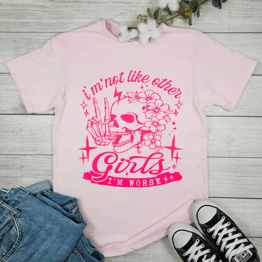 I'm Not Like Other Girls Graphic T-shirt