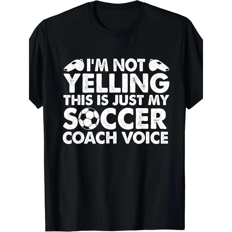 I'm Not Yelling This Is Just My Soccer Coach Voice Dad T-Shirt Made in USA Hoodie, Sweatshirt | DripVista.com