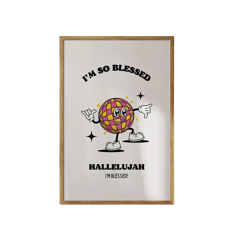 I'm So Blessed Large Wall Poster, Retro Mascot Wall Art, Trendy Posters Bible Verse Wall Art, Poster Prints No Frame,...