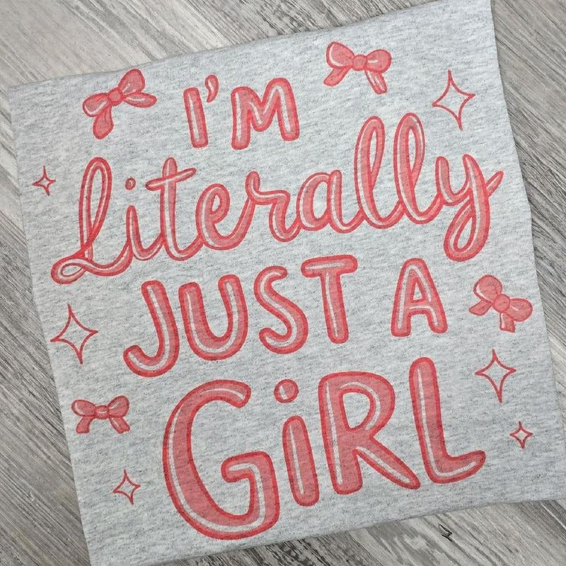 I'm literally just a girl bow Graphic tee or Sweatshirt Hoodie | DripVista.com