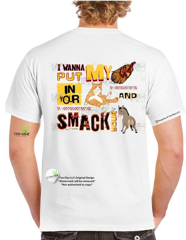 I wanna put my... Men's funny Graphic T-shirt apparel men
