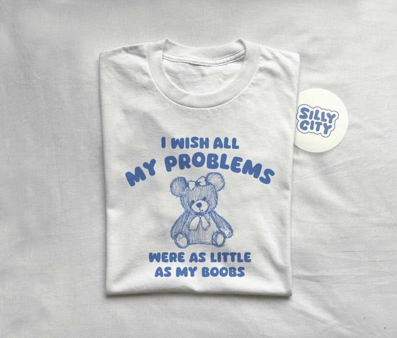 I wish all my problems were little - unisex Cute and trendy Hoodie, T-shirt and sweater Sweatshirt | DripVista.com