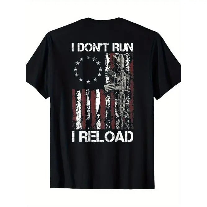I won't run, I'll reload the gun. American flag Patriot T-shirt -Made in USA Hoodie, Sweatshirt | DripVista.com
