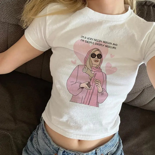 IM A VERY NEEDY PERSON AND I'M DEEPLY, DEEPLY INSECURE Baby Tee x T-shirt,Tanya McQuoid - White Lotus Movie, Jennifer Coolidge, Iconic Quotes