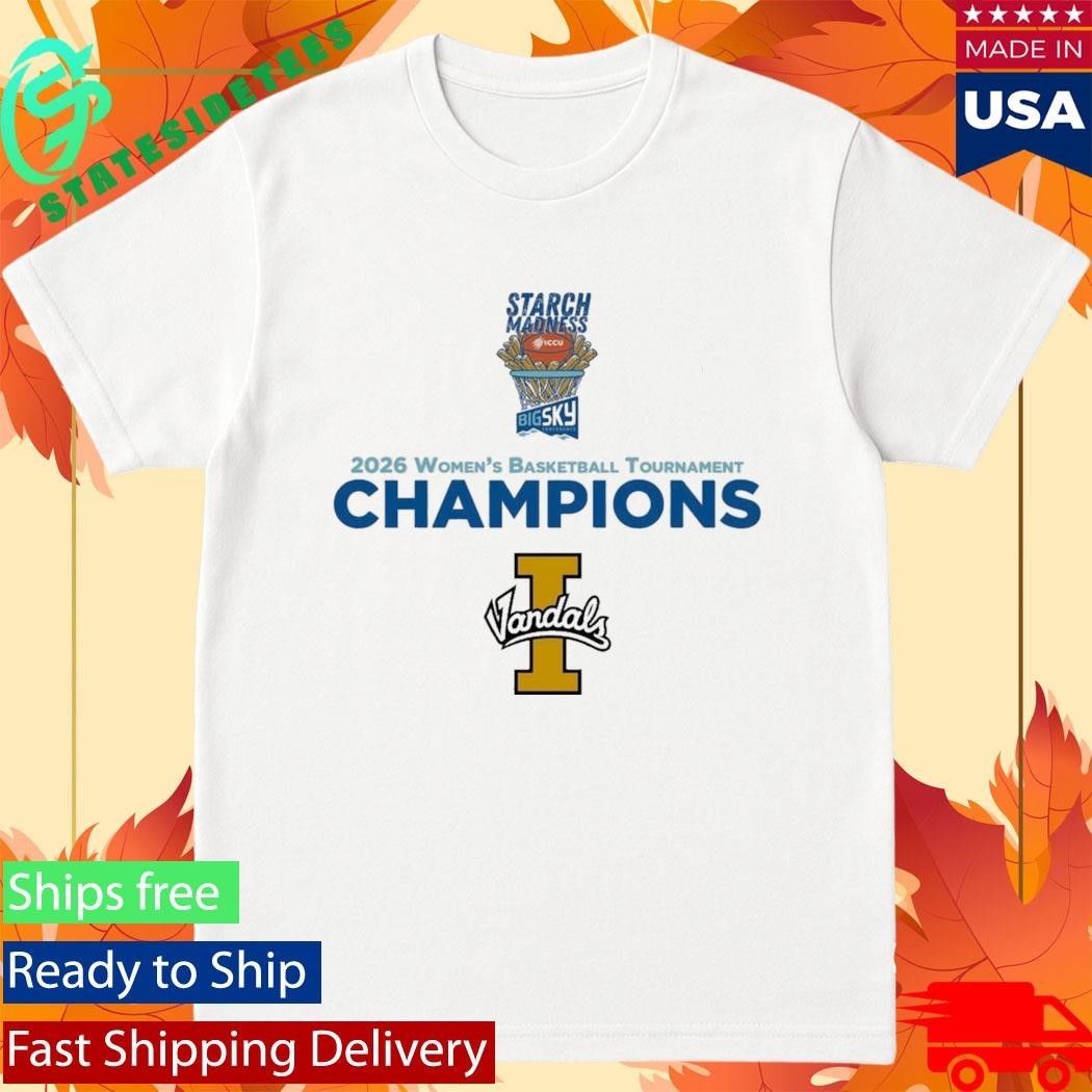Idaho Vandals Champions 2026 Women’s Basketball Big Sky Tournament Shirt