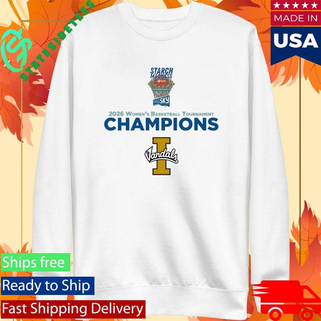 Idaho Vandals Champions 2026 Women’s Basketball Big Sky Tournament Shirt