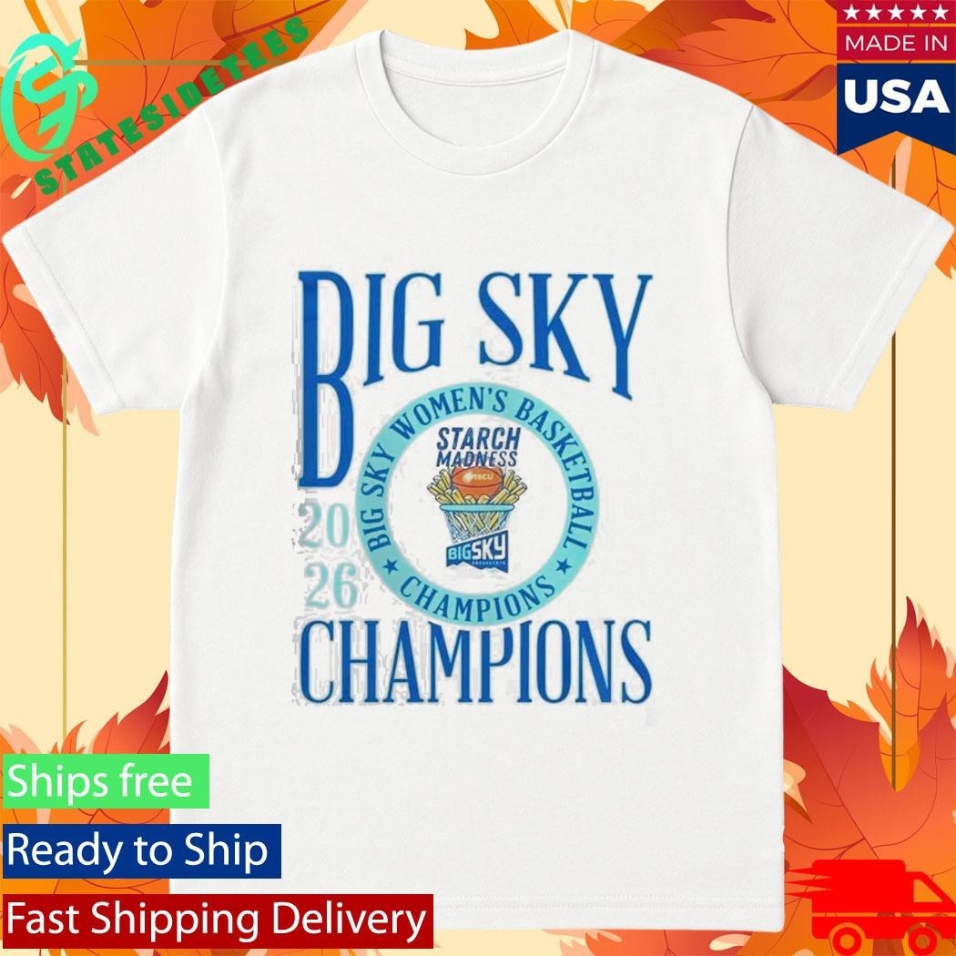 Idaho Vandals Women’s Basketball 2026 Big Sky Conference Champions Starch Madness T-Shirt