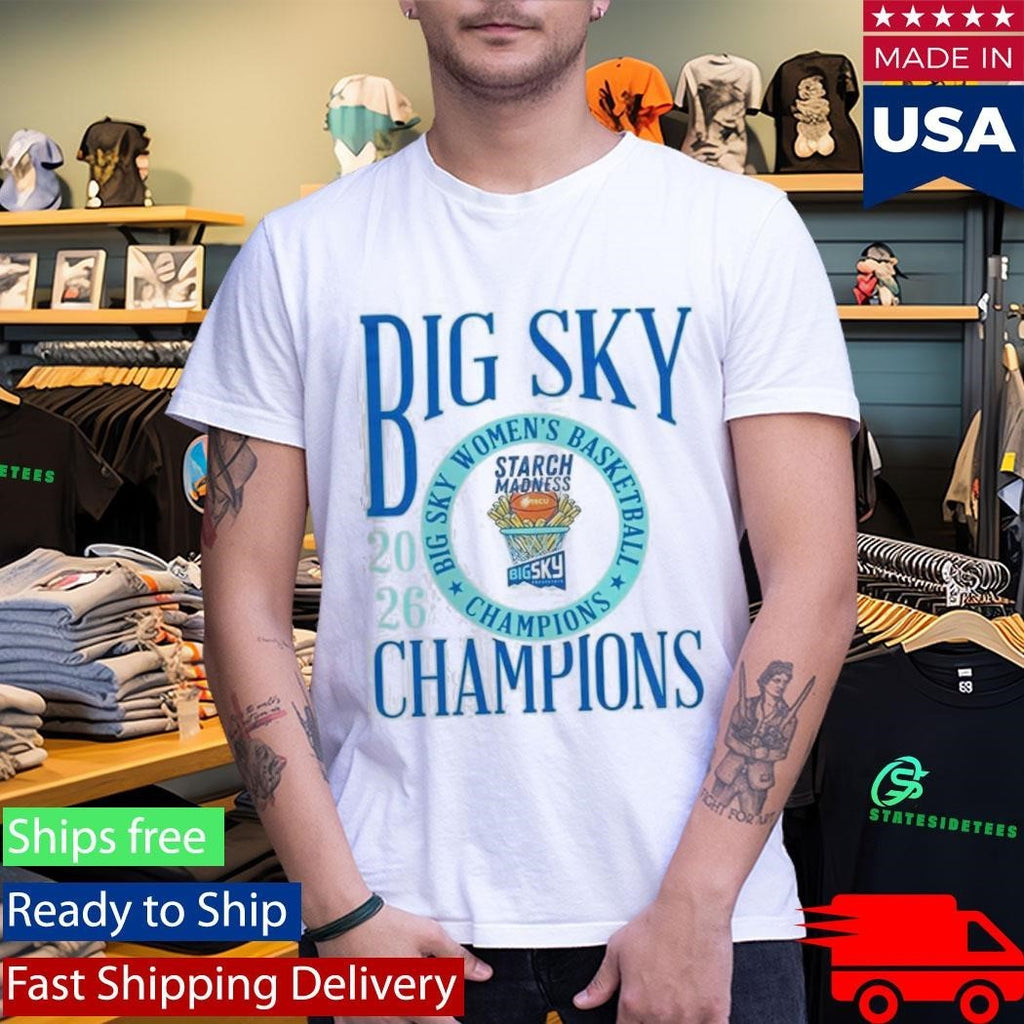 Idaho Vandals Women’s Basketball 2026 Big Sky Conference Champions Starch Madness T-Shirt