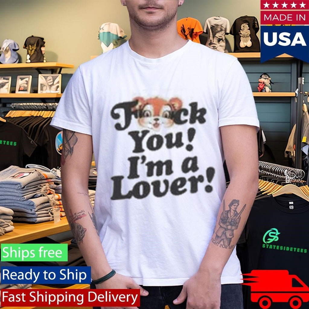 Idles F U I’m A Lover Shirt
