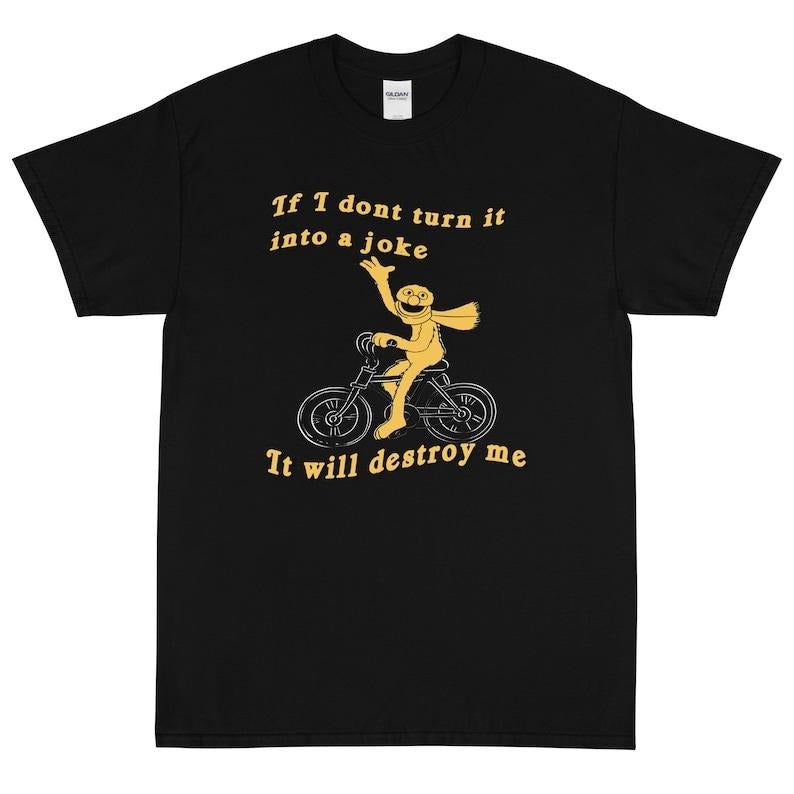If I don't turn it into a joke meme  sweater T-Shirts, Hoodie, Sweatshirt | DripVista.com