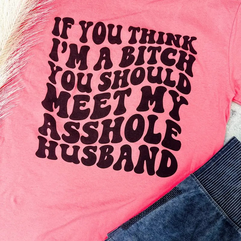 If You Think Graphic Tee