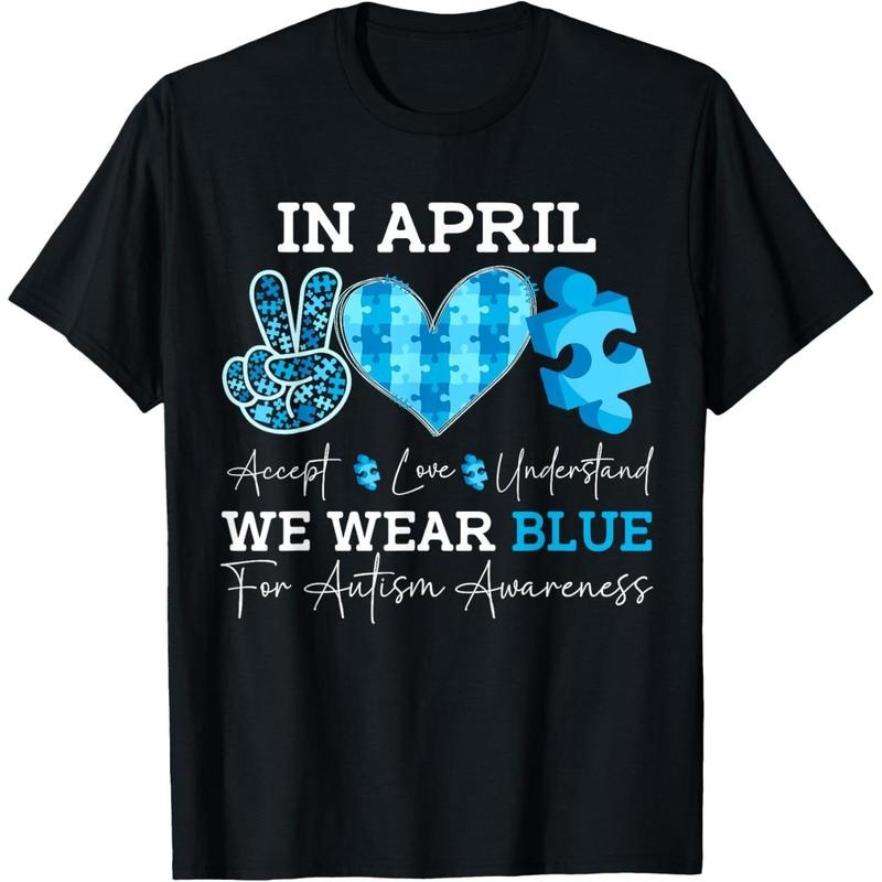In April We Wear Blue Autism Awareness Men Women  Autism T-Shirt Hoodie, Sweatshirt | DripVista.com