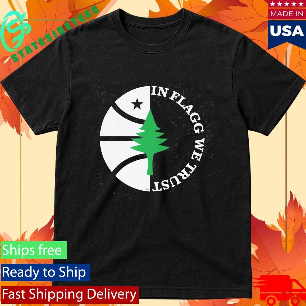 In Flagg We Trust Shirt
