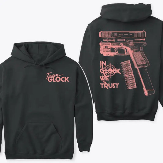 In Glock We Trust Hoodie Sweatshirt TShirt, Team Glock Shirt, Aim Target Shirt, Light Pink Design, Glock 2 Sides T-shirt, Glock 18 T-shirt, Disassembly Glock T-shirt, Cotton 2 Sides Shirt Unisex Full Color, For Women, For Men, For Her, For Him Hoodie Mens