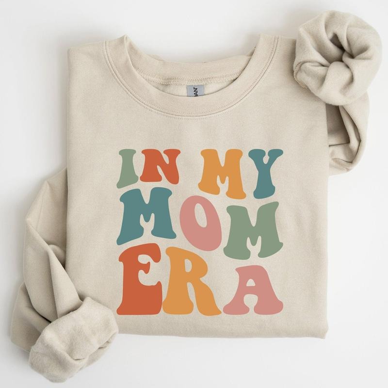 In My Mom Era, Mother's Day Colorful Sweatshirt T-Shirts, Hoodie | DripVista.com
