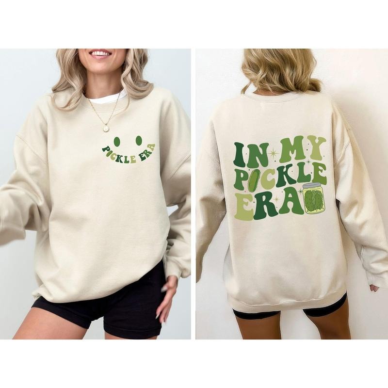 In My Pickle Era Sweatshirt T-Shirts, Hoodie | DripVista.com