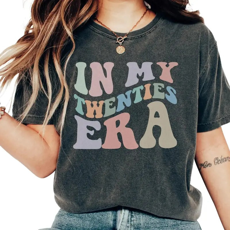 In My Twenties Era Shirt, 20th Birthday Shirt, Twentieth Birthday Tshirt, Unisex T-Shirt, Gifts For Friend Bff, Short...