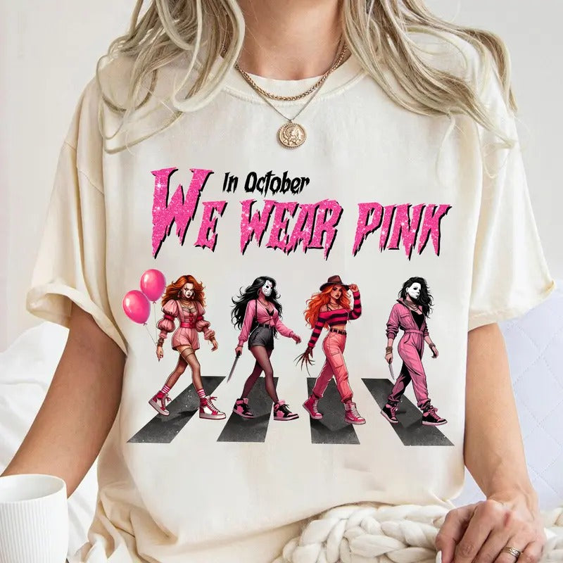 In October We Wear Pink Halloween Bad Girls Friend Horror Gangster Friends Horror Characters T-Shirt - Ultra Cotton