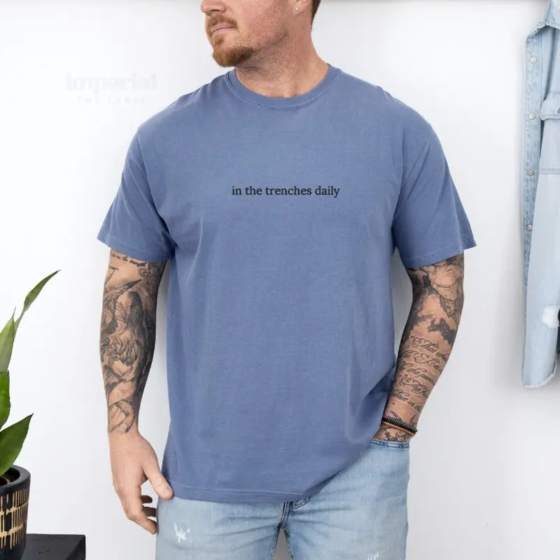 In The Trenches Daily Embroidered, Unisex Meme Trading Sweatshirt, Trader Sweater, Comfy Trading Funny, Funny Day Trader...