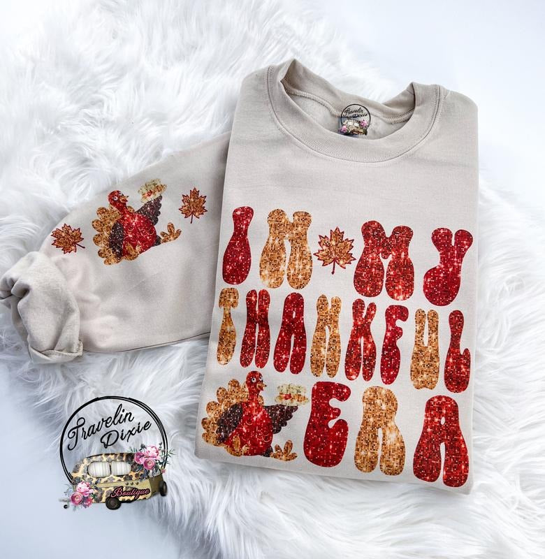In my Thankful Era Sweatshirt Hoodie or Tee with sleeve print Comfy Printed Tops | DripVista.com