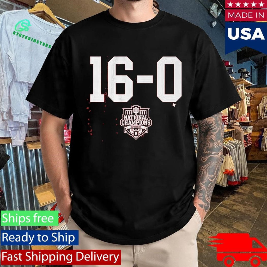 Indiana Football 16-0 2025 CFP National Champions Shirt