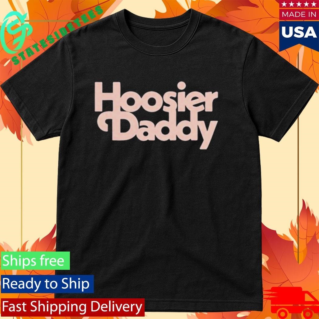 Indiana Hoosier Daddy Shirt