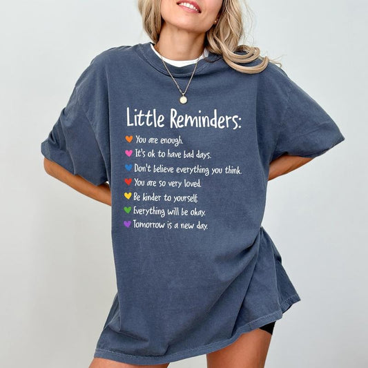 Inspirational Reminders Comfort Colors Shirt, Mental Health Graphic Tee, Motivational Unhinged Tees, You Are Enough T-shirt, Gift For Her