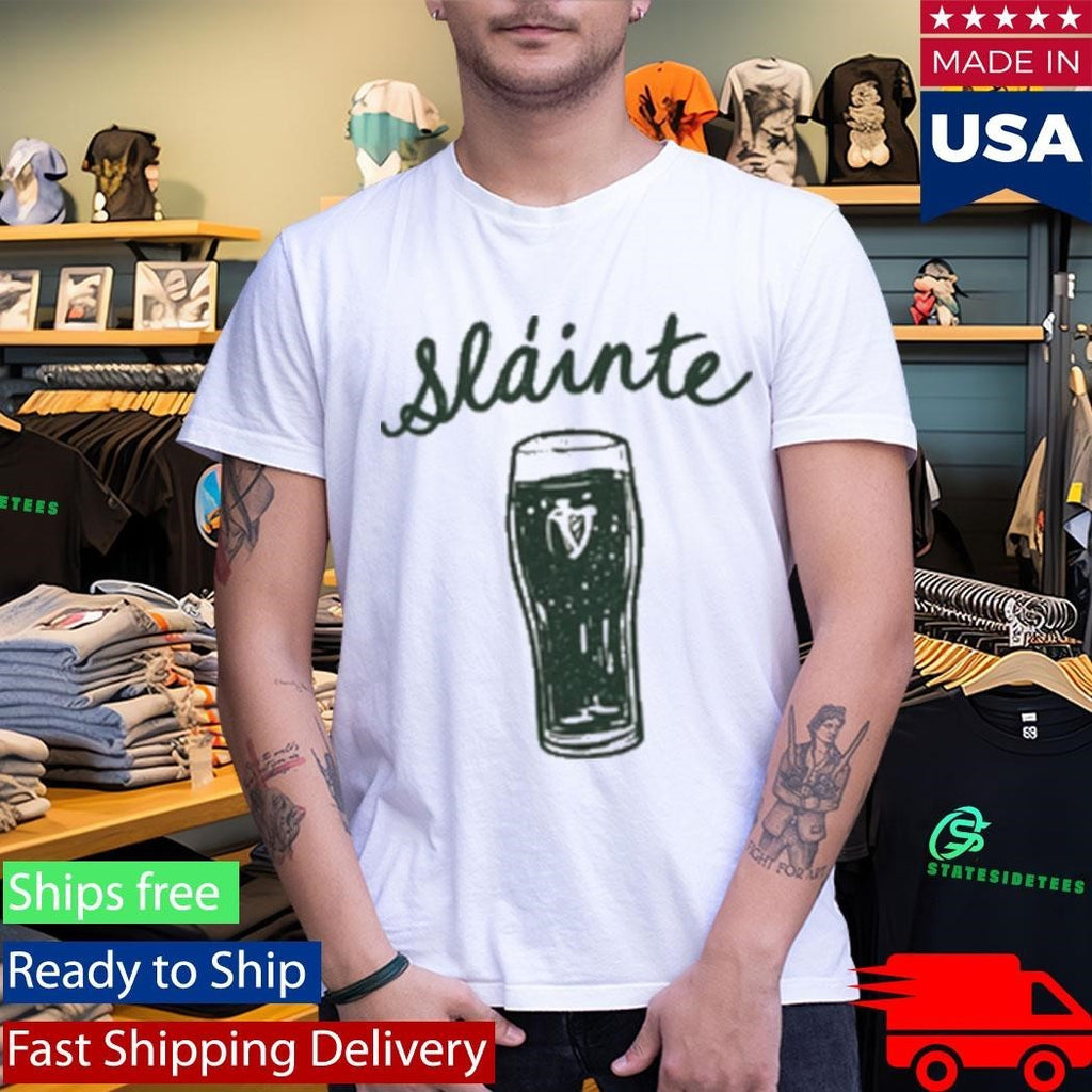 Irish St Patricks Day Slainte Shirt