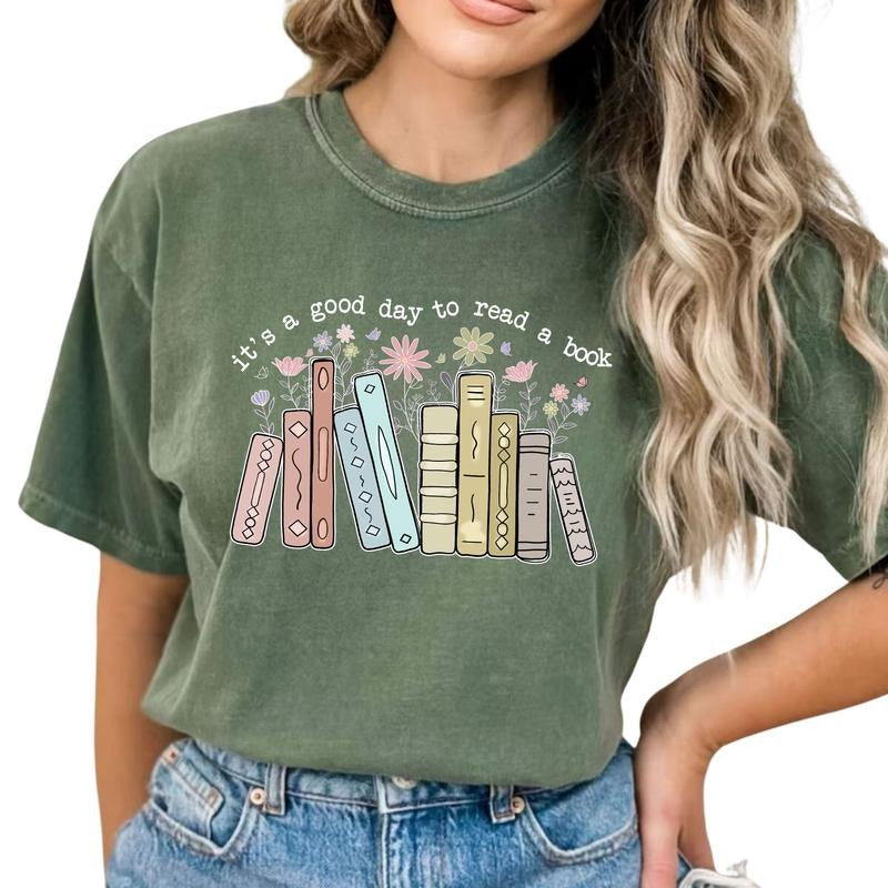 It's A Good Day To Read A Book Shirt, Reading Shirt, Back To School Shirt, Book Lover Graphic Printed T-Shirt, Teacher...