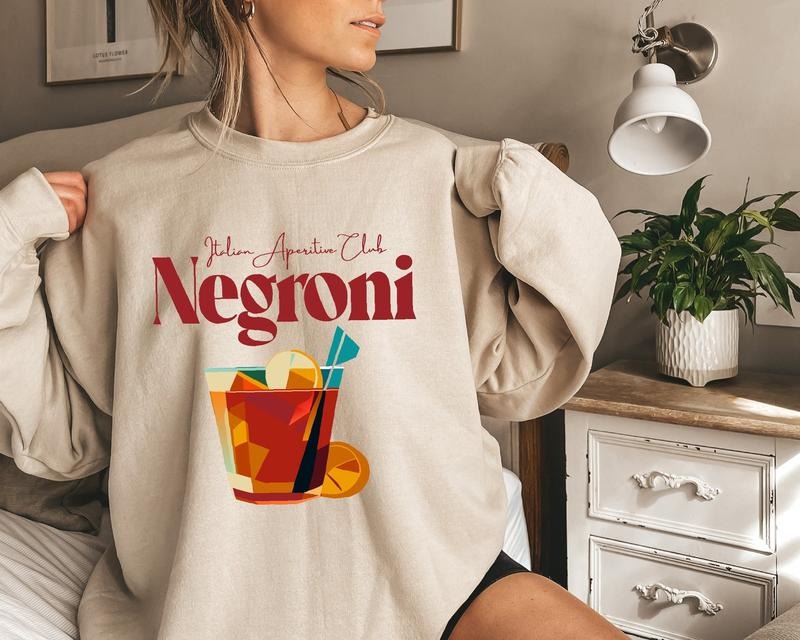 Italian Drinking Sweatshirt, Negroni Cocktail Hoodie, Women's Funny Drinking Shirt
