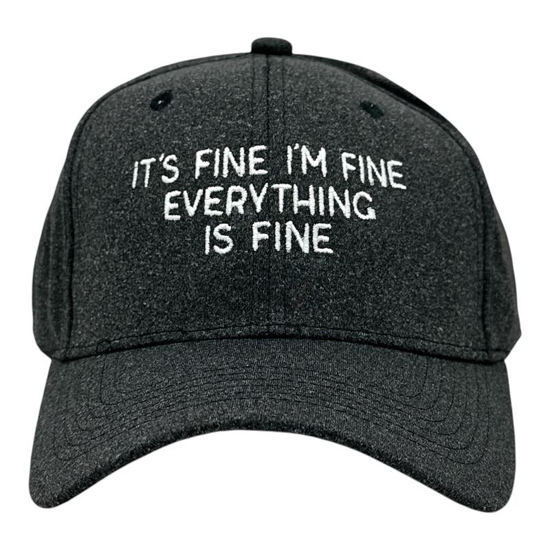 Its Fine Im Fine Everything Is Fine Hat Funny Sarcastic Graphic Novelty Cap Funny Hats Funny Sarcastic  Novelty Caps for...