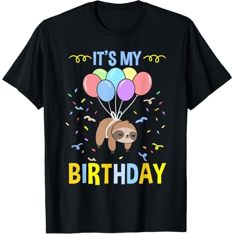 Its My Birthday Sloth T-Shirt Made in USA Hoodie, Sweatshirt | DripVista.com