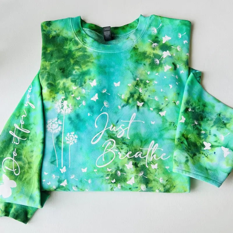 JUST BREATHE TIE DYE CREWNECK SWEATSHIRT UNISEX FIT SIZES Casual Cotton Soft - Spring Day Streetwear T-Shirts, Hoodie