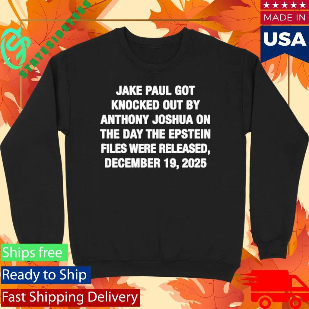 Jake Paul Got Knocked Out By Anthony Joshua Shirt