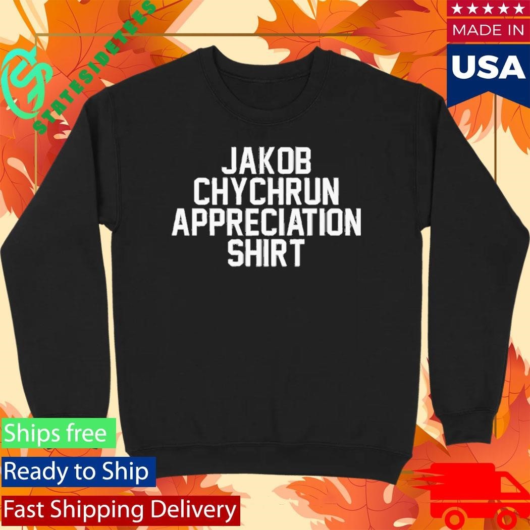 Jakob Chychrun Appreciation Shirt