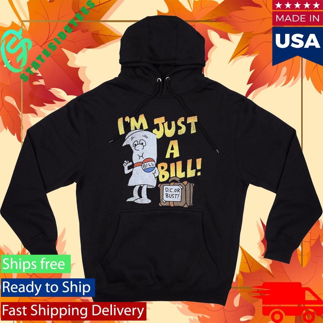 Jamal I’m Just A Bill Shirt